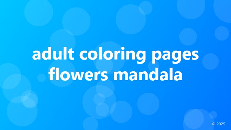 adult coloring pages flowers mandala