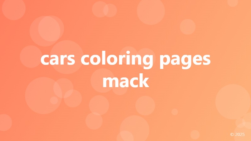 cars coloring pages mack