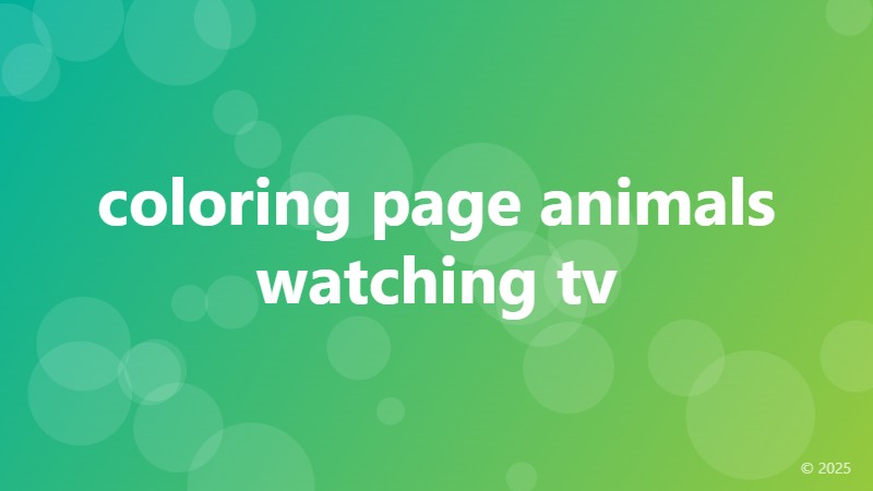 coloring page animals watching tv