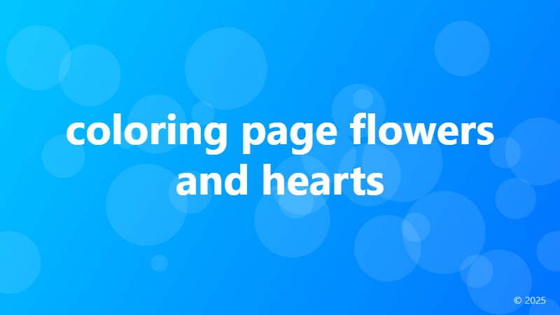 coloring page flowers and hearts
