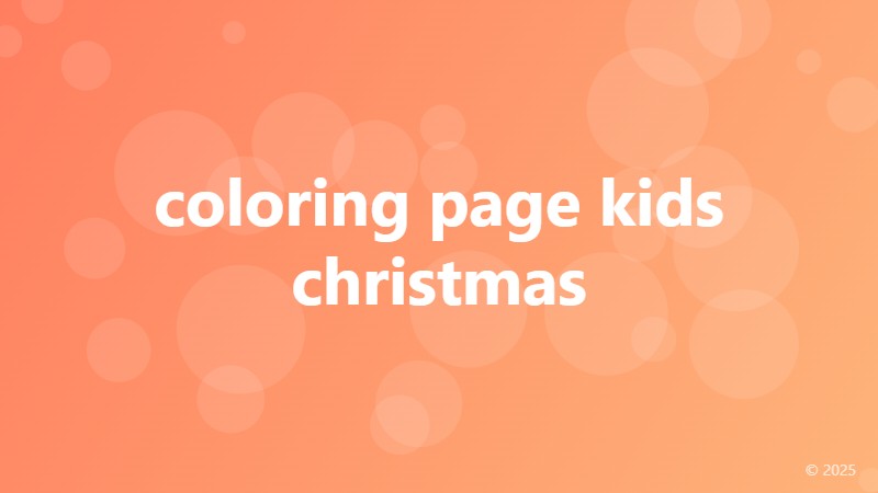 coloring page kids christmas