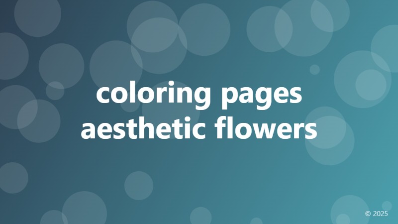 coloring pages aesthetic flowers