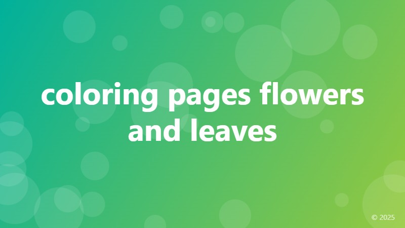 coloring pages flowers and leaves