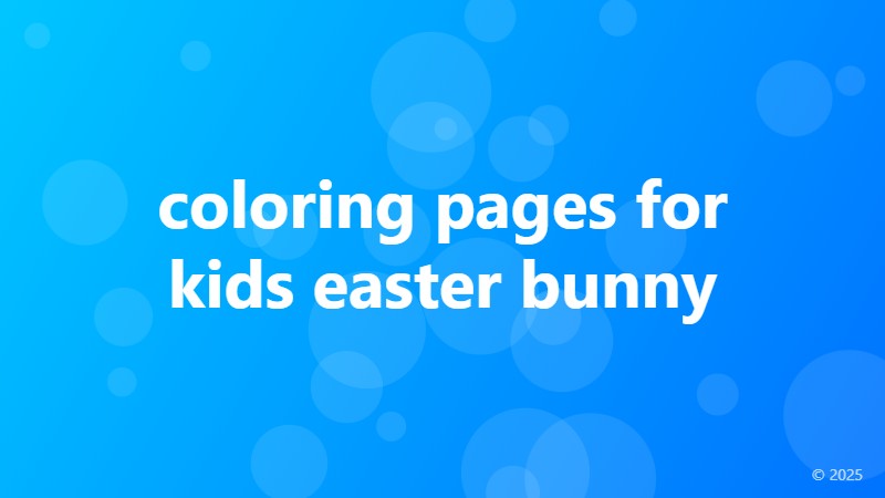 coloring pages for kids easter bunny