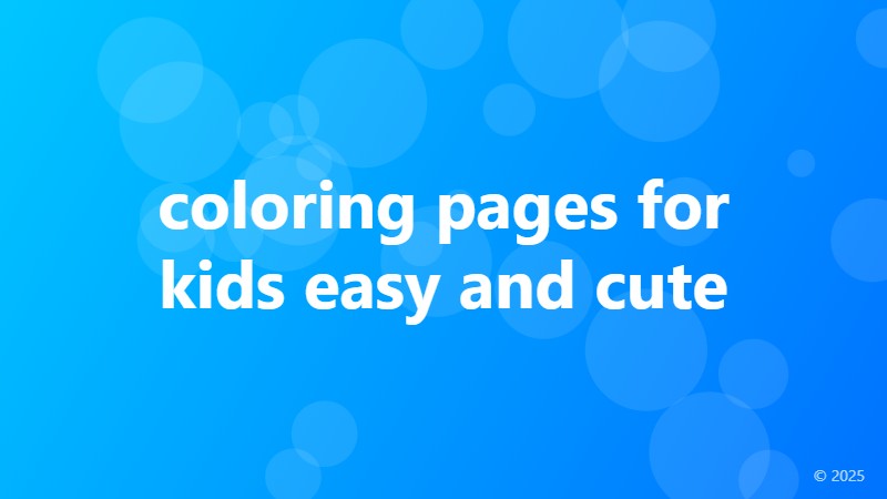 coloring pages for kids easy and cute
