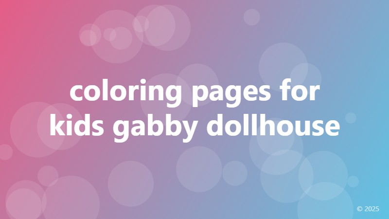 coloring pages for kids gabby dollhouse