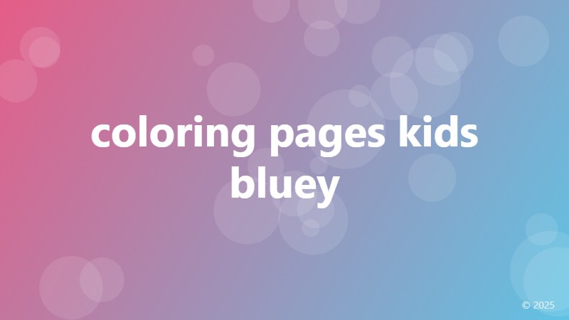 coloring pages kids bluey