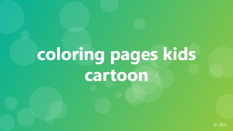 coloring pages kids cartoon