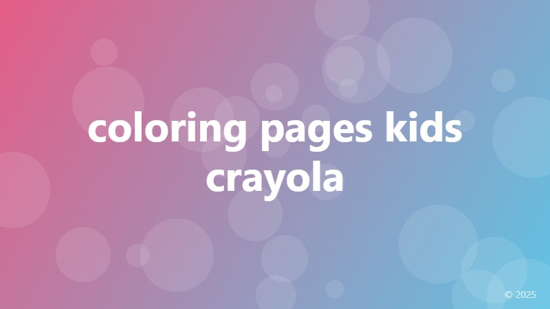 coloring pages kids crayola