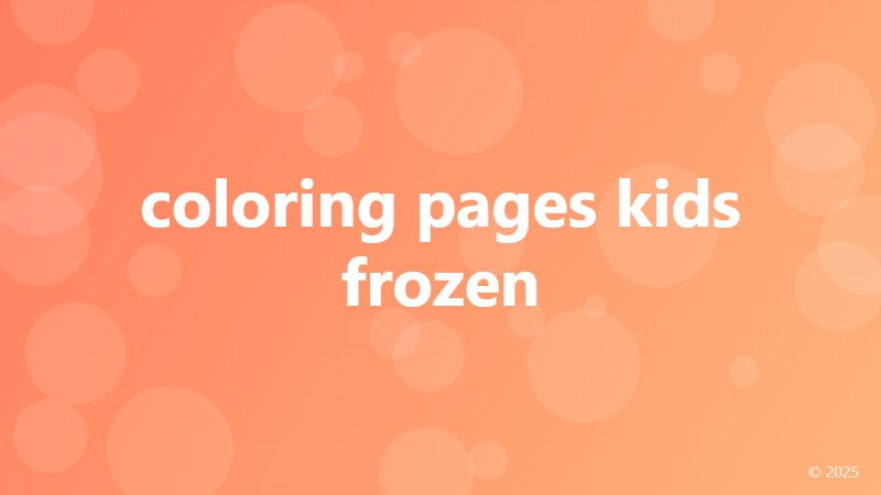 coloring pages kids frozen