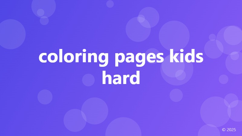 coloring pages kids hard