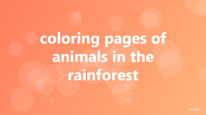 coloring pages of animals in the rainforest