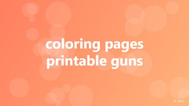 coloring pages printable guns