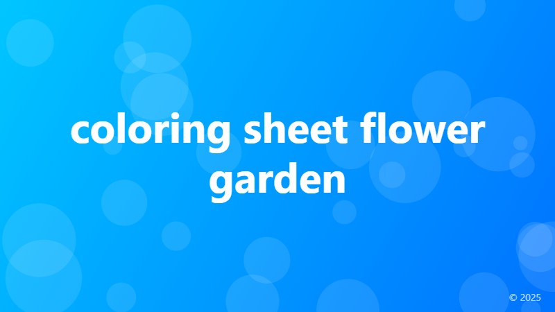 coloring sheet flower garden