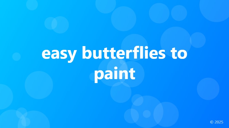 easy butterflies to paint