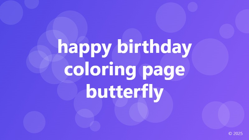 happy birthday coloring page butterfly
